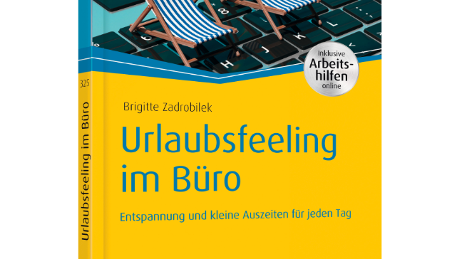 Buch Urlaubsfeeling im Büro von Stresscoach Brigitte Zadrobilek