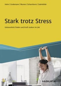 Stressmanagement und Feelgood - Strategien und Tipps von Stresscoach Brigitte Zadrobilek